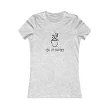 Load image into Gallery viewer, Succulent humor T-Shirt. This cute woman&#39;s short sleeve tee will get attention with its play on words and chic look. Fits like a well-loved favorite and features a slim feminine fit. Cactus succulent shirt- cute, funny gift.
