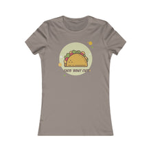 Load image into Gallery viewer, Taco Bout Cute T-Shirt. Taco lover tee. Taco Tuesday cute shirt. This special women&#39;s tee has a slim feminine fit. It&#39;s comfortable with super soft cotton and quality print that is sure to become her favorite! For women and offered in 5 great colors.
