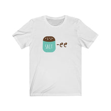 Load image into Gallery viewer, Salty Funny T-shirt. *This classic unisex jersey short sleeve tee fits like a well-loved favorite. Soft cotton and quality print make you fall in love with it.
