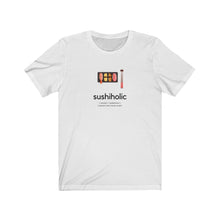 Load image into Gallery viewer, Sushiholic T-Shirt. I Love Sushi tee.  Japanese sushi shirt.  Asian food tshirt. This classic unisex jersey short sleeve tee fits like a well-loved favorite. Soft cotton and quality print make you fall in love with it. For both men and women and offered in 5 great colors.
