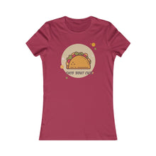 Load image into Gallery viewer, Taco Bout Cute T-Shirt. Taco lover tee. Taco Tuesday cute shirt. This special women&#39;s tee has a slim feminine fit. It&#39;s comfortable with super soft cotton and quality print that is sure to become her favorite! For women and offered in 5 great colors.
