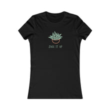 Load image into Gallery viewer, Succulent humor T-Shirt. This cute junior&#39;s short sleeve tee will get attention with its play on words and chic look. Fits like a well-loved favorite and features a slim feminine fit. Cactus succulent shirt- cute, funny gift.
