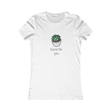 Load image into Gallery viewer, Succulent humor T-Shirt. This cute junior&#39;s short sleeve tee will get attention with its play on words and chic look. Fits like a well-loved favorite and features a slim feminine fit. Cactus succulent shirt- cute, funny gift.
