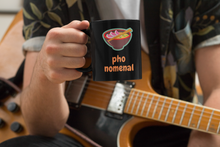 Load image into Gallery viewer, Damn straight you&#39;re Pho-nomenal!! Funny Pho soup inspired coffee mug. This mug should bring out your inner badass. Inspired by all of those not afraid to shine on! Warm your soul with a nice cuppa out of this perfectly sized black ceramic mug. It’s microwave and dishwasher safe and made of black, durable ceramic in an 11-ounce size. This mug the perfect gift for your true coffee, tea, or hot chocolate lover.
