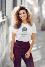 Load image into Gallery viewer, Succulent humor T-Shirt. This cute junior&#39;s short sleeve tee will get attention with its play on words and chic look. Fits like a well-loved favorite and features a slim feminine fit. Cactus succulent shirt- cute, funny gift.
